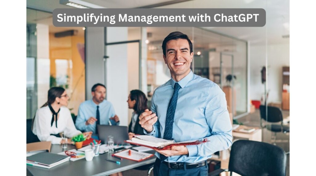 Great Advantages Of ChatGPT For Managers: Boosts Efficiency 3 Advantages of ChatGPT